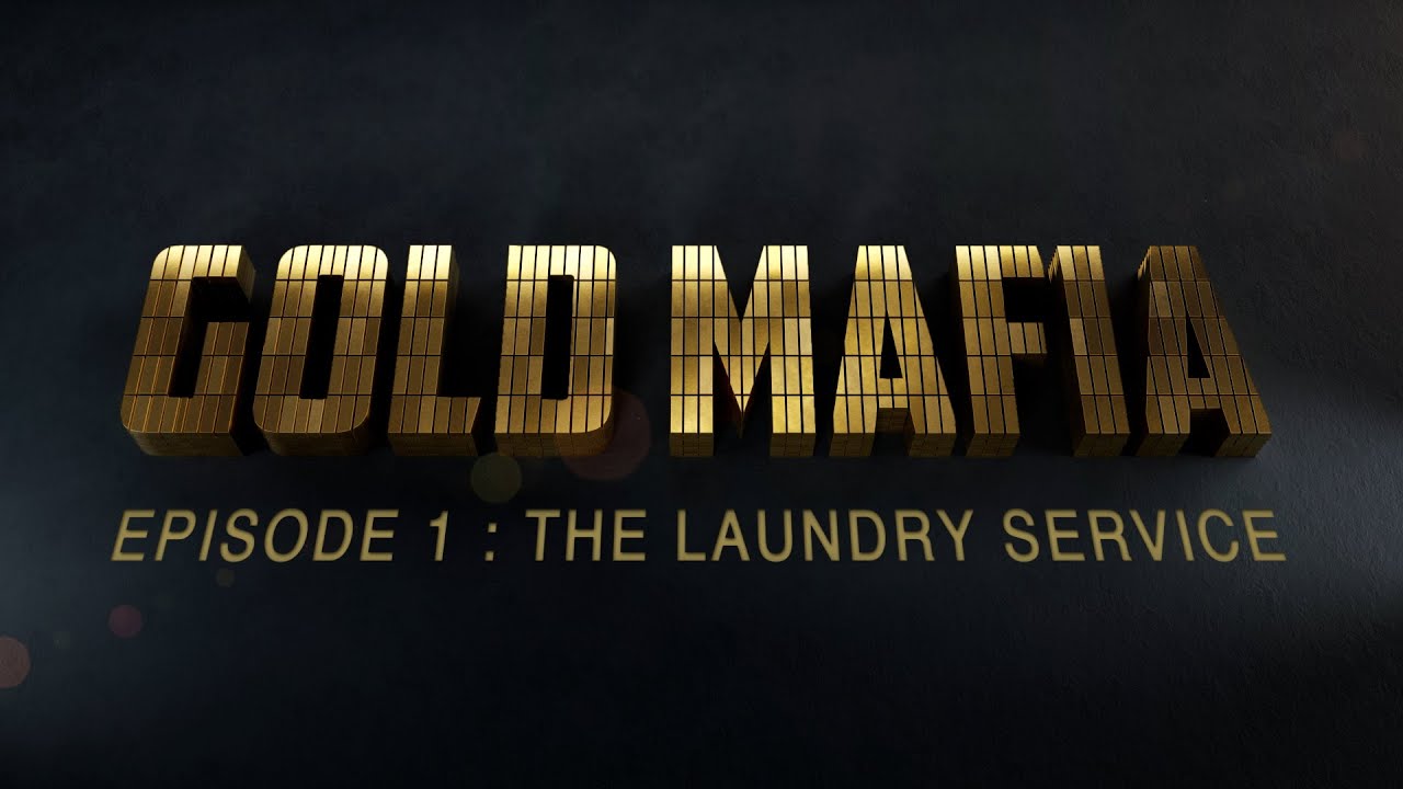 Gold Mafia – Episode 1 – The Laundry Service I Al Jazeera Investigations